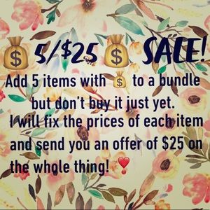 💰5/$25💰 SALE GOING ON NOW!
